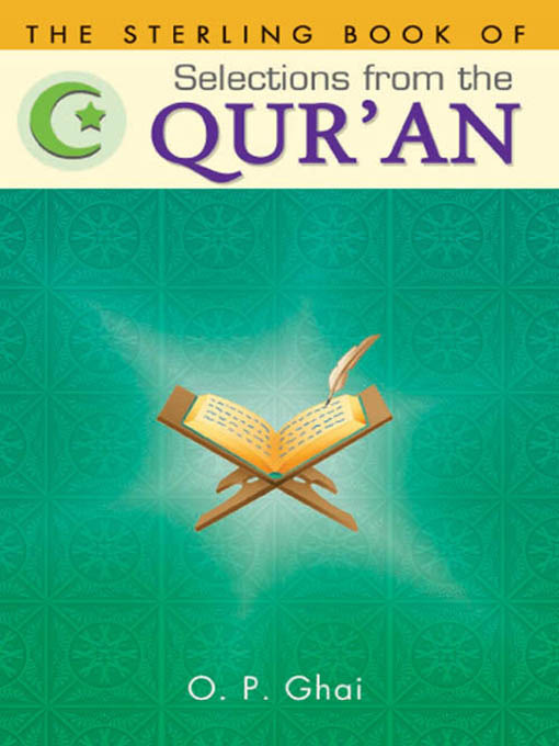 Title details for The Sterling Book of Selections from the Qur'an by O. P. Ghai - Available